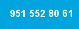 951 552 80 61 951 552 80 61